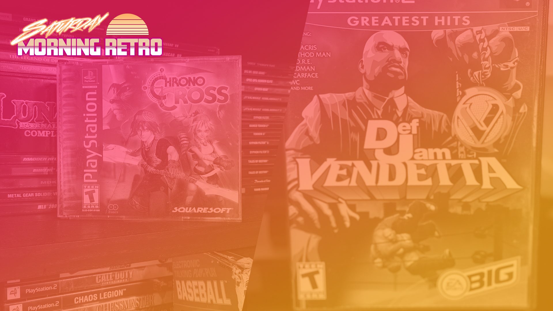 Saturday Morning Retro Episode 12 – Def Jam Vendetta (PS2), Chrono Cross  (PS1) – Rated G for Gamers